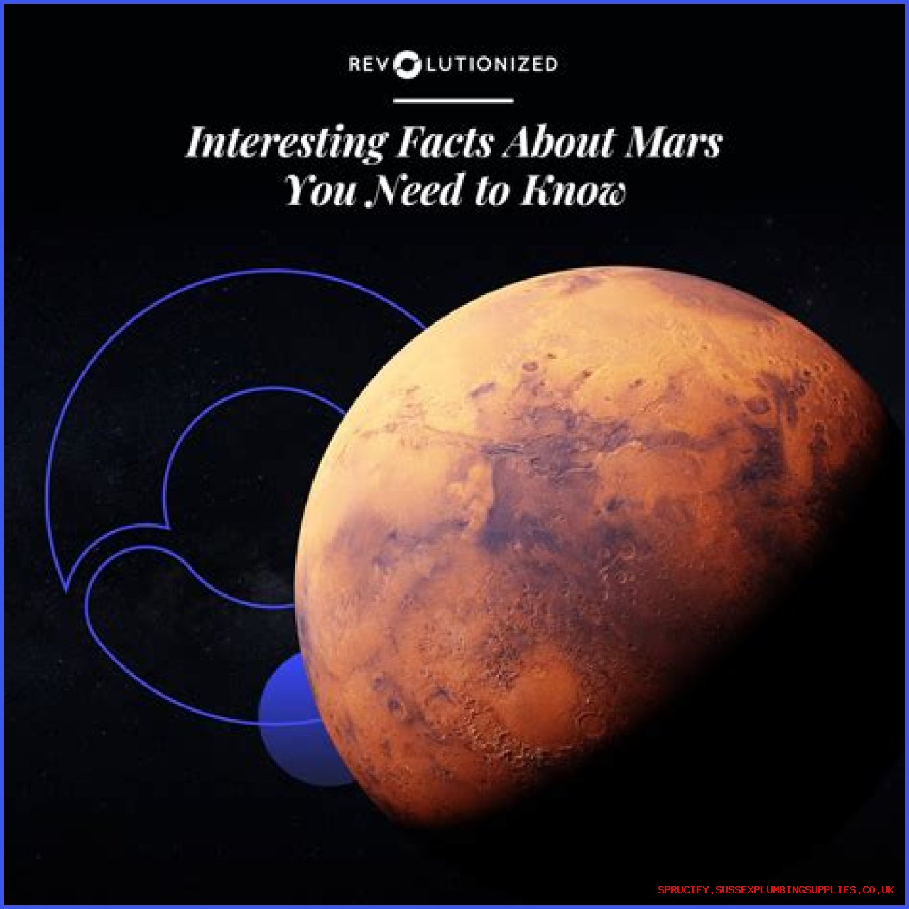 Exploring The Red Planet: Fascinating Facts About Mars